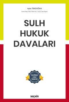 Seçkin Yayıncılık Sulh Hukuk Davaları Dava Dilekçesi ve Karar Örnekleri Ekli - 1