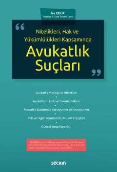 Seçkin Yayıncılık Nitelikleri, Hak ve Yükümlülükleri KapsamındaAvukatlık Suçları - 1