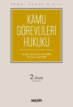 Seçkin Yayıncılık Temel Hukuk DizisiKamu Görevlileri Hukuku - 1