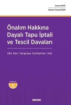 Seçkin Yayıncılık Önalım Hakkına Dayalı Tapu İptali ve Tescil Davaları En Son Yargıtay İçtihatları İle - 1