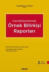 Seçkin Yayıncılık Ceza MahkemelerindeÖrnek Bilirkişi Raporları - Seçkin Yayıncılık