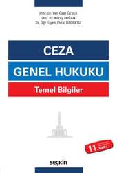 Seçkin Yayıncılık Ceza Genel Hukuku Temel Bilgiler - Seçkin Yayıncılık