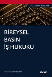 Seçkin Yayıncılık Bireysel Basın İş Hukuku - Seçkin Yayıncılık