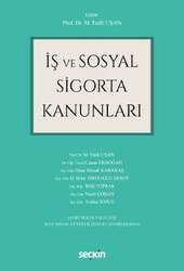 Seçkin Yayıncılık İş ve Sosyal Sigorta Kanunları - Seçkin Yayıncılık