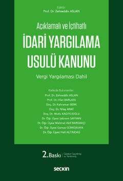 Seçkin Yayıncılık Açıklamalı ve İçtihatlı İdari Yargılama Usulü Kanunu Vergi Yargılaması Dahil - 1