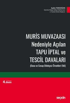 Seçkin Yayıncılık Muris Muvazaası Nedeniyle Açılan Tapu İptal ve Tescil Davaları Dava ve Cevap Dilekçesi Örnekleri Ekli - 1