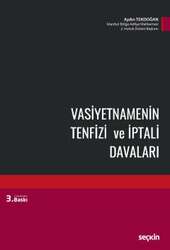 Seçkin Yayıncılık Vasiyetnamenin Tenfizi ve İptali Davaları - Seçkin Yayıncılık