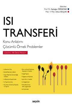 Seçkin Yayıncılık Isı Transferi Konu Anlatımı - Çözümlü Örnek Problemler - 1