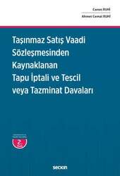 Seçkin Yayıncılık Taşınmaz Satış Vaadi Sözleşmesinden Kaynaklanan Tapu İptali ve Tescil veya Tazminat Davaları - Seçkin Yayıncılık