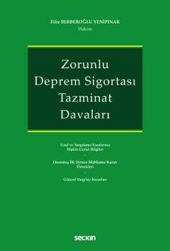 Seçkin Yayıncılık Zorunlu Deprem Sigortası Tazminat Davaları - 1