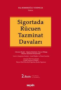 Seçkin Yayıncılık Sigortada Rücuen Tazminat Davaları - 1