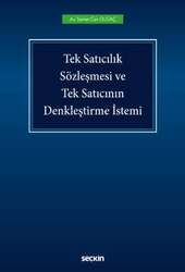 Seçkin Yayıncılık - Seçkin Yayıncılık Tek Satıcılık Sözleşmesi ve Tek Satıcının Denkleştirme İstemi