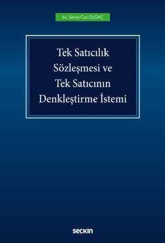 Seçkin Yayıncılık Tek Satıcılık Sözleşmesi ve Tek Satıcının Denkleştirme İstemi - 1