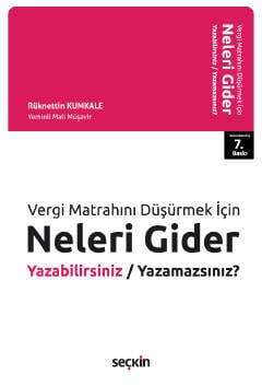 Seçkin Yayıncılık Vergi Matrahını Düşürmek İçin,Neleri Gider Yazabilirsiniz / Yazamazsınız - 1