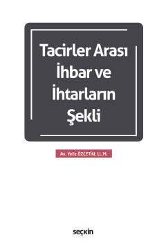 Seçkin Yayıncılık Tacirler Arası İhbar ve İhtarların Şekli - 1