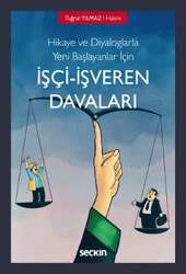 Seçkin Yayıncılık Hikaye ve Diyaloglarla Yeni Başlayanlar İçinİşçi - İşveren Davaları - Seçkin Yayıncılık