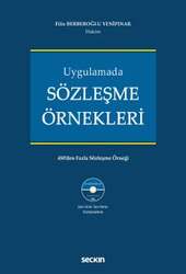 Seçkin Yayıncılık UygulamadaSözleşme Örnekleri 450den Fazla Sözleşme Örneği - Seçkin Yayıncılık