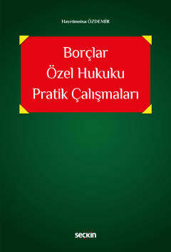 Seçkin Yayıncılık Borçlar Özel Hukuku Pratik Çalışmaları - 1