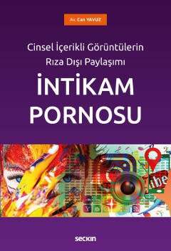 Seçkin Yayıncılık Cinsel İçerikli Görüntülerin Rıza Dışı Paylaşımıİntikam Pornosu - 1