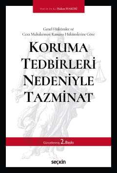 Seçkin Yayıncılık Genel Hükümler ve Ceza Muhakemesi Kanunu Hükümlerine GöreKoruma Tedbirleri Nedeniyle Tazminat - 1