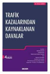 Seçkin Yayıncılık Trafik Kazalarından Kaynaklanan Davalar - Seçkin Yayıncılık