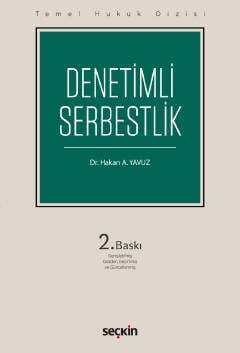 Seçkin Yayıncılık Temel Hukuk DizisiDenetimli Serbestlik THD - 1