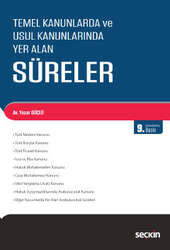 Seçkin Yayıncılık Temel Kanunlarda ve Usul Kanunlarında Yer Alan Süreler - Seçkin Yayıncılık
