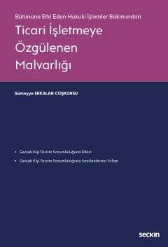 Seçkin Yayıncılık Bütününe Etki Eden Hukuki İşlemler Bakımından Ticari İşletmeye Özgülenen Malvarlığı - 1