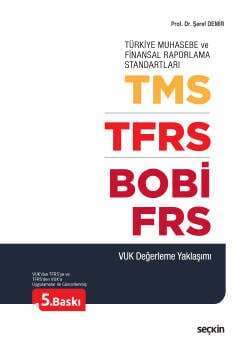 Seçkin Yayıncılık Türkiye Muhasebe ve Finansal Raporlama StandartlarıTMS - TFRS - BOBİ - FRS VUK Değerleme Yaklaşımı - 1