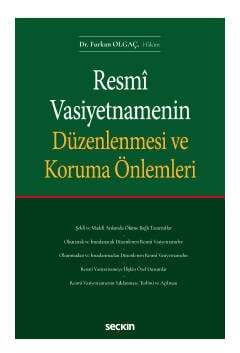 Seçkin Yayıncılık Resmî Vasiyetnamenin Düzenlenmesi ve Koruma Önlemleri - 1