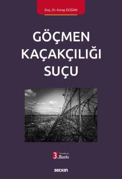 Seçkin Yayıncılık Göçmen Kaçakçılığı Suçu - 1