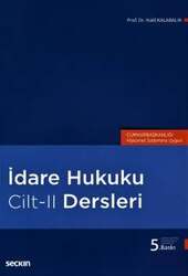Seçkin Yayıncılık - Seçkin Yayıncılık İdare Hukuku Dersleri C: II