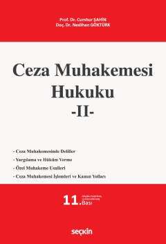 Seçkin Yayıncılık Ceza Muhakemesi Hukuku - II - 1