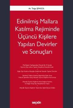 Seçkin Yayıncılık Edinilmiş Mallara Katılma Rejiminde Üçüncü Kişilere Yapılan Devirler ve Sonuçları - 1