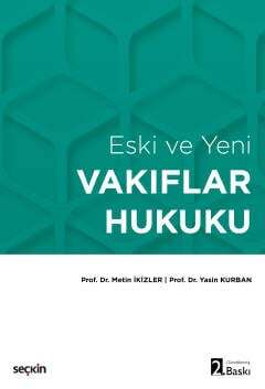 Seçkin Yayıncılık Eski ve YeniVakıflar Hukuku - 1