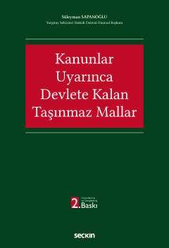 Seçkin Yayıncılık Kanunlar Uyarınca Devlete Kalan Taşınmaz Mallar - 1