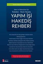 Seçkin Yayıncılık İdare ve Yükleniciler İçin - İhaleden - Kesin Hesaba Yapım İşi Hakediş Rehberi - Seçkin Yayıncılık