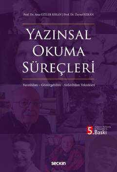 Seçkin Yayıncılık Yazınsal Okuma Süreçleri Yazınbilim - Göstergebilim - Anlatıbilim Teknikleri - 1