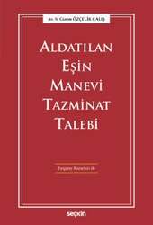 Seçkin Yayıncılık - Seçkin Yayıncılık Aldatılan Eşin Manevi Tazminat Talebi Yargıtay Kararları ile