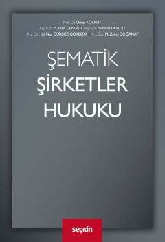Seçkin Yayıncılık Şematik Şirketler Hukuku - 1