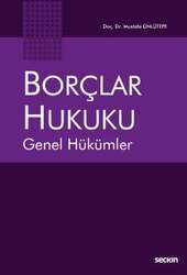 Seçkin Yayıncılık Borçlar Hukuku Genel Hükümler - Seçkin Yayıncılık