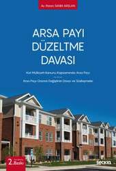 Seçkin Yayıncılık - Seçkin Yayıncılık Arsa Payı Düzeltme Davası Kat Mülkiyeti Kanunu Kapsamında Arsa Payı - Arsa Payı Oranını Değiştiren Dava ve Sözleşmeler