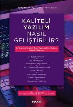 Seçkin Yayıncılık Kaliteli Yazılım Nasıl Geliştirilir Kod Düzenleme Teknikleri - Tasarım Şablonları Design Patterns Yazılım Test Yöntemleri - 1