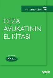 Seçkin Yayıncılık Ceza Avukatının El Kitabı - Seçkin Yayıncılık