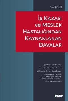 Seçkin Yayıncılık İş Kazası ve Meslek Hastalığından Kaynaklanan Davalar - 1