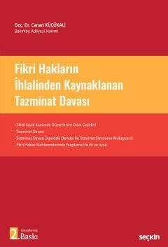 Seçkin Yayıncılık Fikri Hakların İhlalinden Kaynaklanan Tazminat Davası - 1