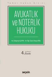 Seçkin Yayıncılık Temel Hukuk DizisiAvukatlık ve Noterlik Hukuku THD - 1