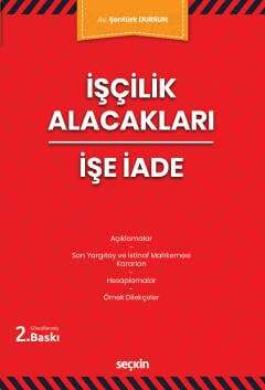 Seçkin Yayıncılık İşçilik Alacakları - İşe İade - 1