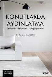 Seçkin Yayıncılık Konutlarda Aydınlatma Terimler - Teknikler - Uygulamalar - 1