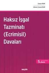 Seçkin Yayıncılık Haksız İşgal Tazminatı Ecrimisil Davaları - 1